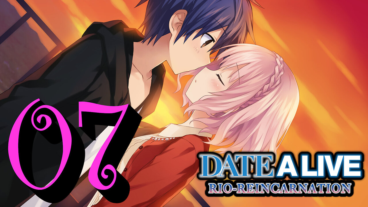 Let's Play Date A Live: Rio Reincarnation [07] Rinne's Mitosis