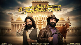 Bearded Bible Brothers and the Third Temple of Doom #1: Tribulation Temple of Destiny