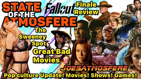 Fallout Finale, Best B Movies 🍿, Sydney Sweeney News, State of the Atmosfere!