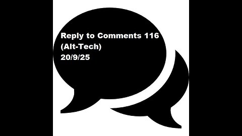 Reply to Comments 116 (Alt-Tech)