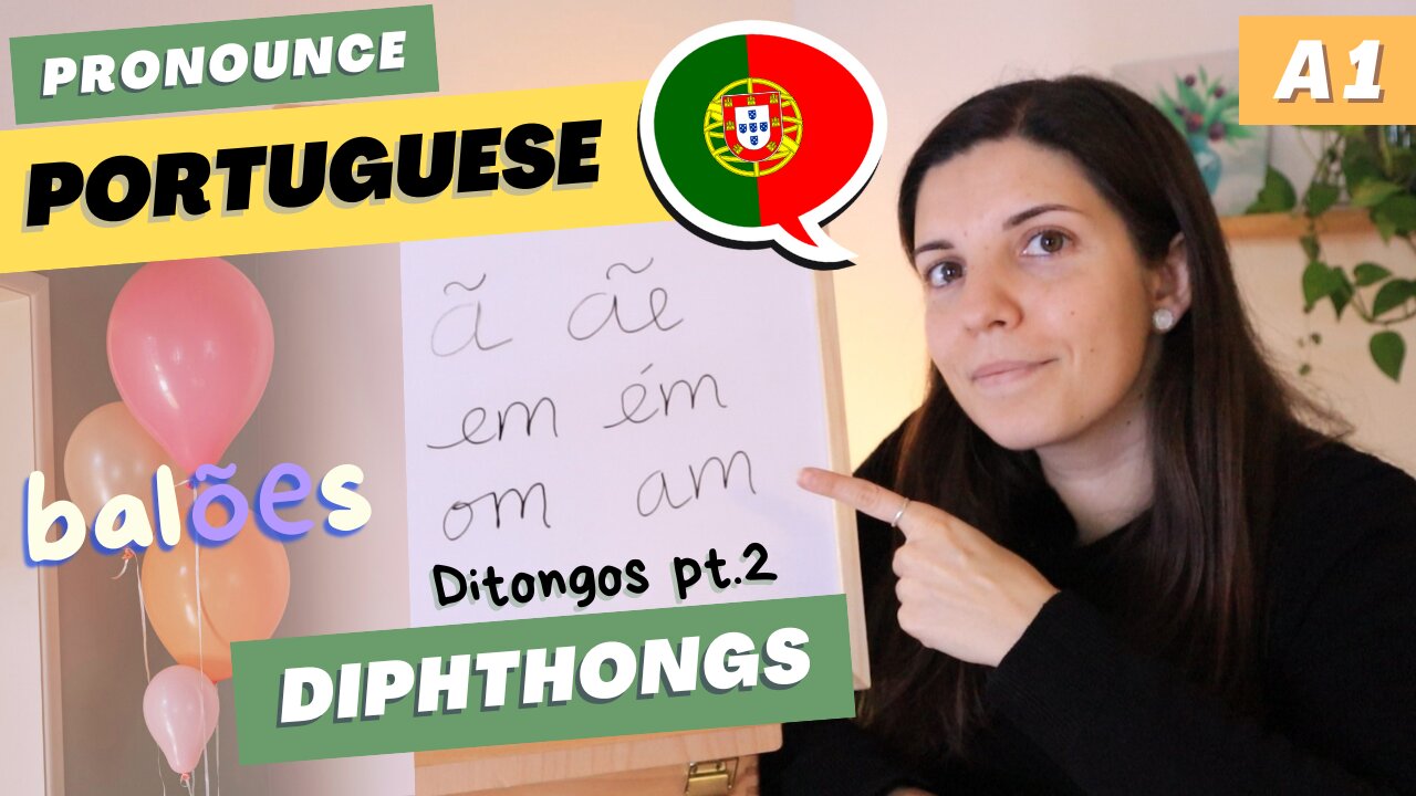 How to pronounce diphthongs pt. 2 (clip) | Under 10 min. European Portuguese