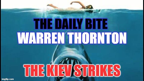THE DAILY BITE - KIEV STIRKES WITH WARREN THORNTON