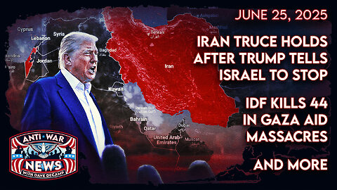 Iran Truce Holds After Trump Tells Israel To Stop, IDF Kills 44 in Gaza Aid Massacres, and More