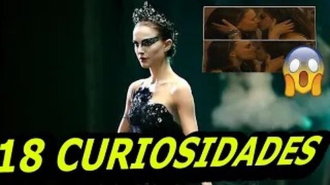 18 😱CURIOSIDADES SOBRE LA PELICULA 😲 CISNE NEGRO -#53|DetrásDelGuión