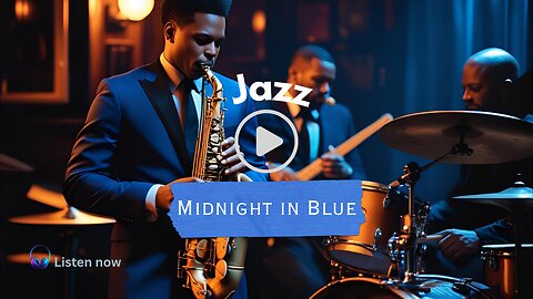 Midnight in Blue – Smooth Nighttime Jazz to Unwind & Relax