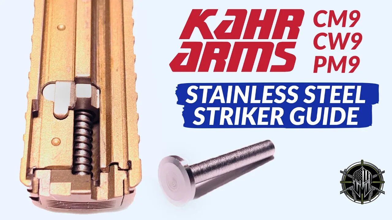 KAHR CM9 / CW9 / PM9 Stainless Steel Striker Guide Upgrade by M*CARBO!