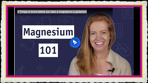 4 Things to know before you take a magnesium supplement