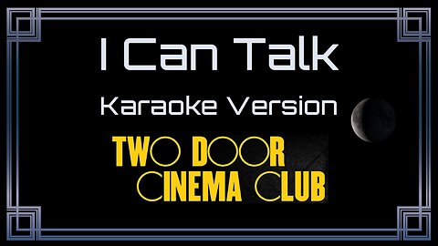 Two Door Cinema Club - I Can Talk (CC)