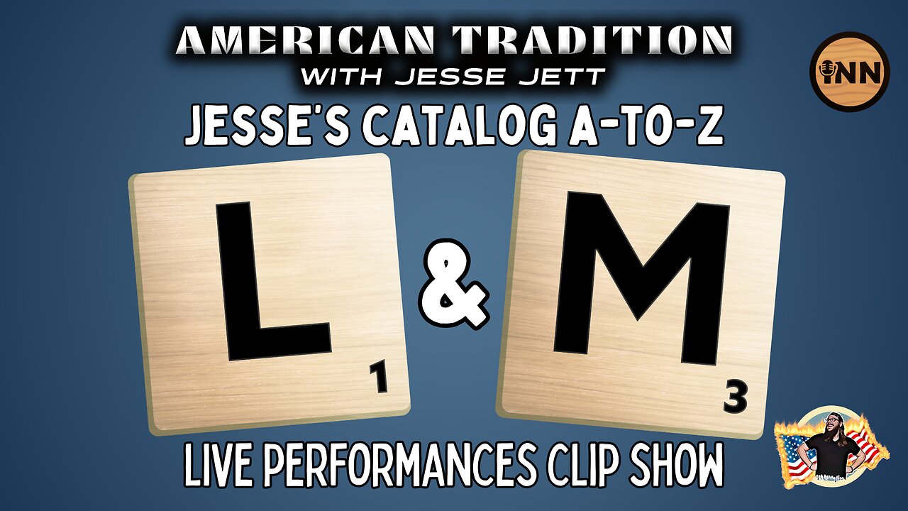 Jesse Jett: A-to-Z | L’s and M’s | American Tradition Clip Show | @jesse_jett @GetIndieNews