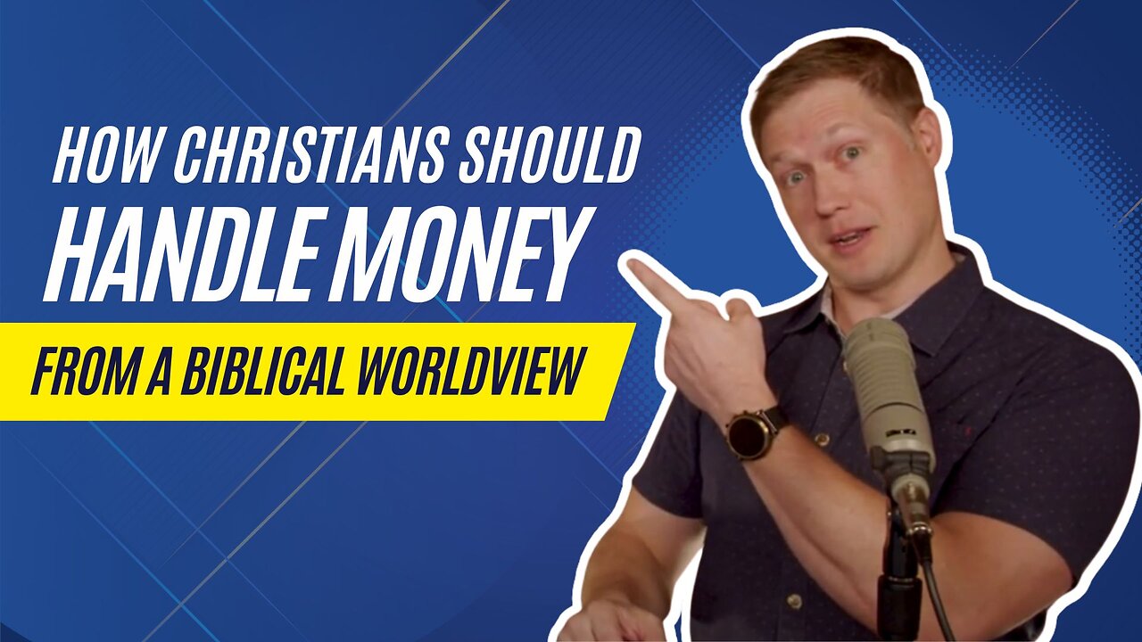 131 - Handling Money Biblically: A Guide for Christians