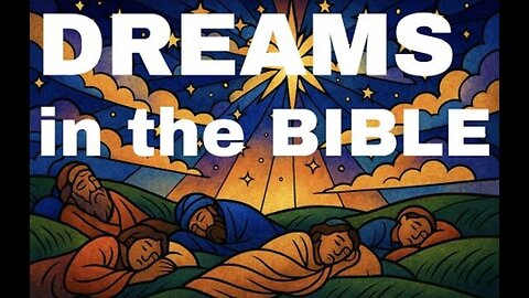 DREAMS IN THE BIBLE!