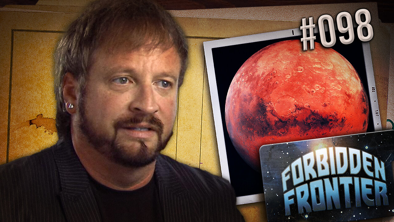 Mysteries of Mars with Mike Bara | Forbidden Frontier 098