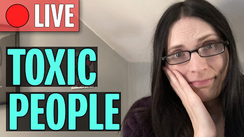 Sunday Q&A | Toxic People Drain You