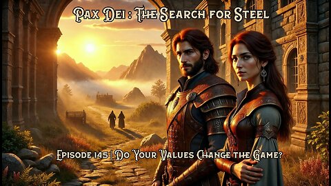 Pax Dei: Search for Steel - Ep 145 | Do Your Values Change the Game?
