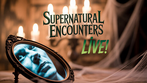 SUPERNATURAL ENCOUNTERS|PBP|26: LIVE AUDIENCE SPECIAL