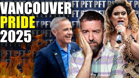 This is Vancouver Pride 2025, A Deep Dive With Press For Truth!!