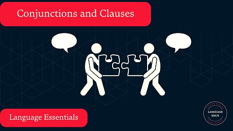 Conjunctions and Clauses - All You Need For Any Language