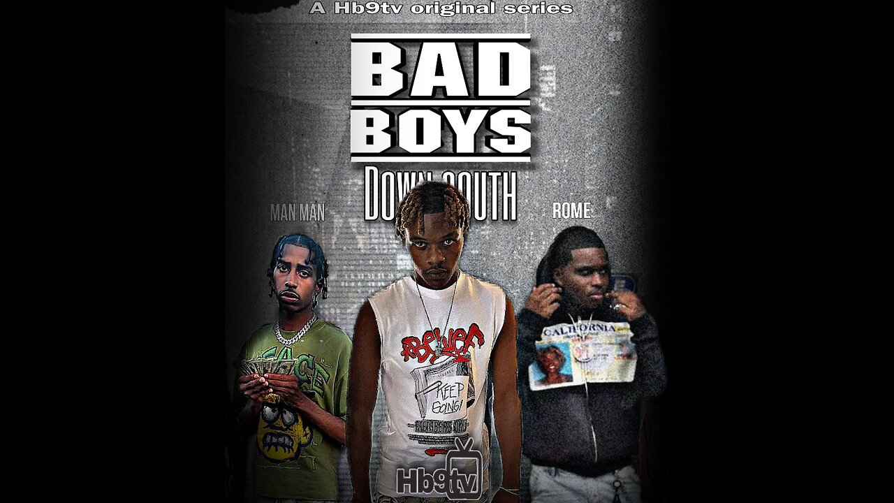 Bad boys down south ep1