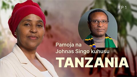 Pamoja na Johnas Singo kuhusu Tanzania 🇹🇿 Snakk med Zeynab