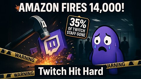 Amazon Just NUKED Twitch! 14,000 Fired After TwitchCon Disaster