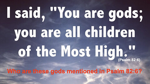 522 Who are the "gods" being judged, in Psalm 82?