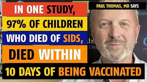 "Link between Vaccination and SIDS: Facts from Dr. Paul Thomas, MD"