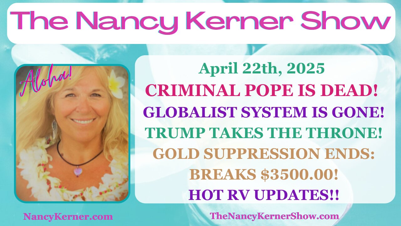 Criminal Pope is Dead! Globalist System=Gone! Trump Takes Throne! Gold Skyrockets! Hot RV Updates!