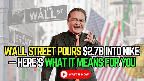👟 Wall Street Pours $2.7B Into Nike — Here’s What It Means for You 🏦📈