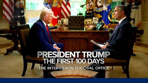 FULL INTERVIEW: President Trump the First 100 Days
