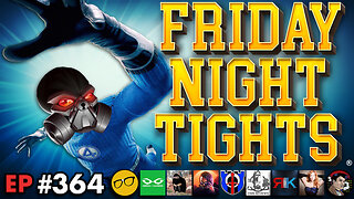 Fantastic Four Baby Steps V Superman's James Gunn, South Park Returns | Friday Night Tights 364