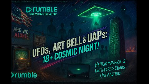👽🛸🎙 🌙 UFOs, ART BELL & CONGRESS : 18+ COSMIC NIGHT! VIDEO & RADIO🛸👽🎙 🌙