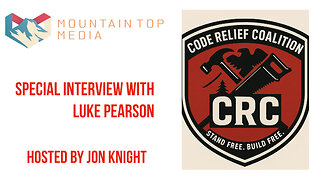 Guest Interview with Luke Pearson of Code Relief Coalition