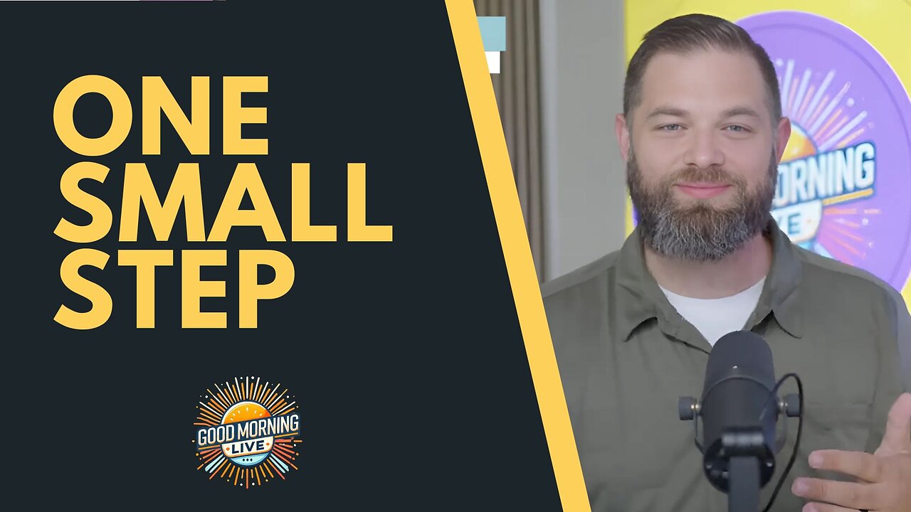 One Small Step - Good Morning LIVE - 8.13.25