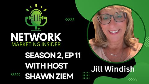 Sex & Network Marketing both need the excitement with Jill Windish