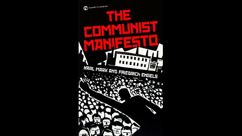 The Communist Manifesto - Karl Marx and Engels