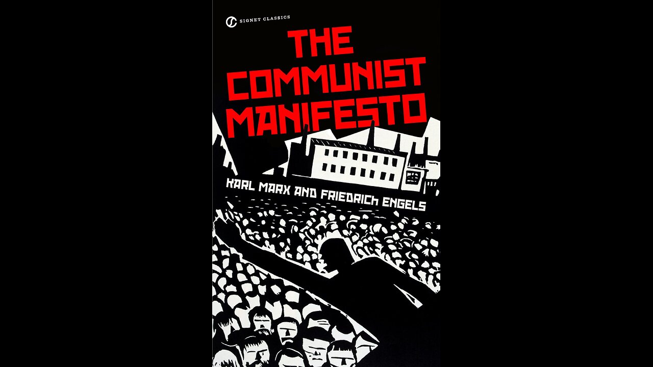 The Communist Manifesto - Karl Marx and Engels
