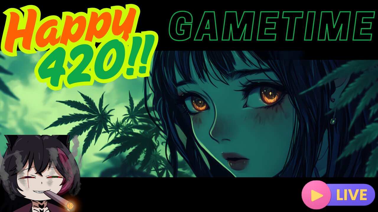 Happy 420!!! Lets Play Some Games And Schmokkeyyy!