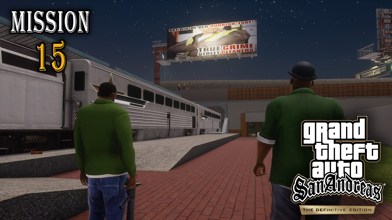 GTA San Andreas Definitive Edition - Mission #15 - Wrong Side of the Tracks