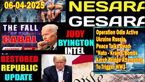 Judy Byington. Restored Republic via a GCR ~ Situation Update June 4 ~ Operation Odin Active Ukraine Russia Peace Talks Dead, To Trigger WW3 - Benjamin Fulford