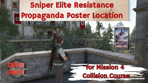 Propaganda Poster Location for Sniper Elite Resistance - Mission 4 Collision Course