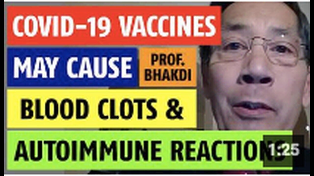 "Prof Bhakdi Discusses Potential Blood Clots, Autoimmune Reactions from Covid-19 Vaccines"