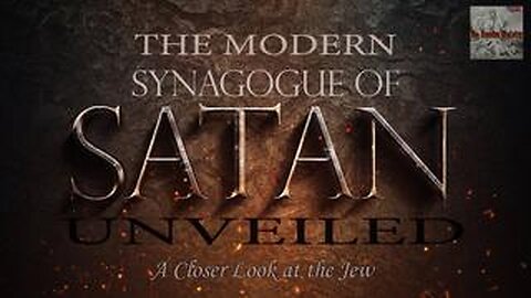 The Modern Synagogue of Satan Unveiled - Documentary