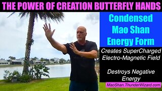 MOST Powerful Qigong Practice Mao Shan Butterfly Hands Of Creation - FREE with "Hands Of Infinity"