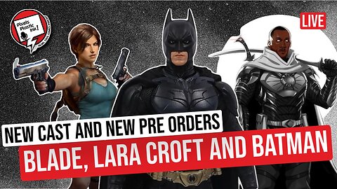 Top 3 Fandom News: Blade, Tomb Raider, Mezco Batman Pre-order | Pixels, Plastic, Ink!