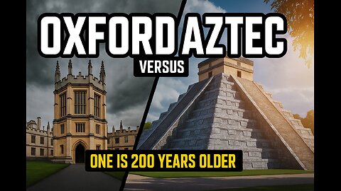 This Fact About Oxford and the Aztecs Will Blow Your Mind