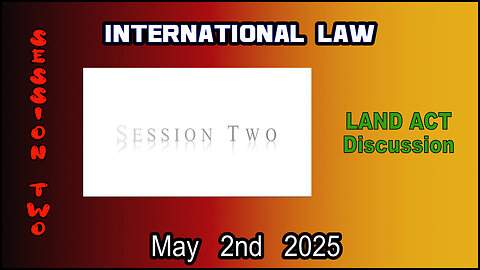 Law Session Two 2025 - May - Land Act Law Discussion