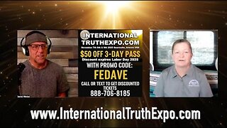 [Jul 16, 2025] International Truth Expo & FE Dave [International Truth Expo]