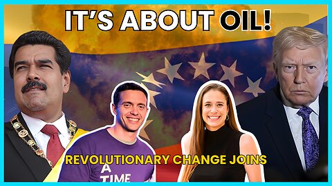 Trump Is FULL OF IT: Invading Venezuela Over OIL. Revolutionary Change Joins