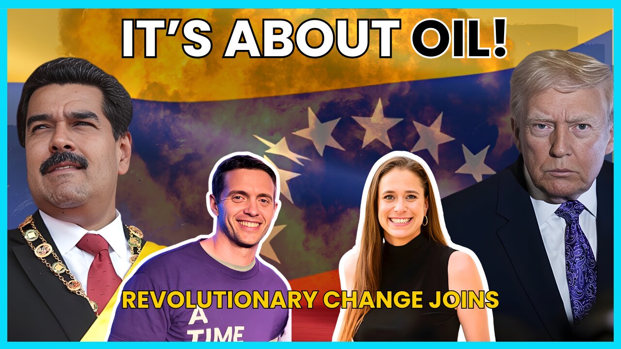 Trump Is FULL OF IT: Invading Venezuela Over OIL. Revolutionary Change Joins
