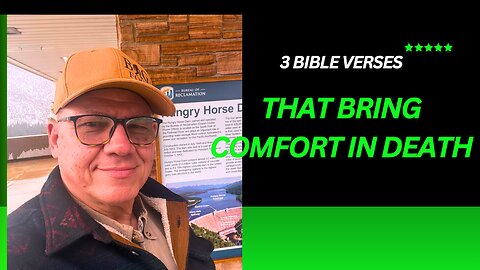 Bible verses that bring comfort in death